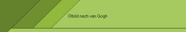Ölbild nach van Gogh